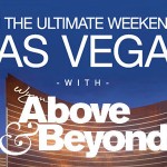 Above & Beyond Announce Group Therapy Residency at Wynn Las Vegas