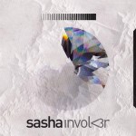 Sasha Releases Involv3r on Ministry of Sound
