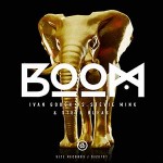 Ivan Gough v Steve Bleas & Stevie Mink - "Boom"