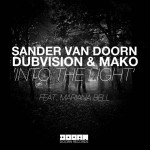 Sander van Doorn, Dubvision v Mako - "Into The Light"