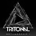 Tritonal's Metamorphic I EP Out Now on Enhanced Music
