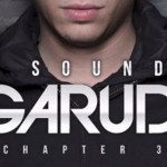 The Sound Of Garuda Series: Chapter 3 Mixed by Ben Gold