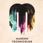 Madeon-Technicolor