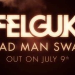 Felguk - Dead Man Swag