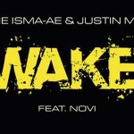 Jerome Isma-Ae & Justin Michael - Awaken