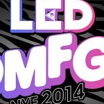 LED - OMFG! NYE 2014