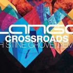 Lange - Crossroads remixed