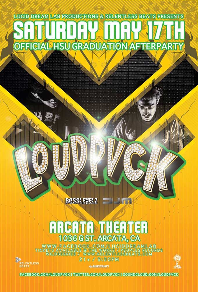 Loudpvck @ Arcata Theater on 05/17/14