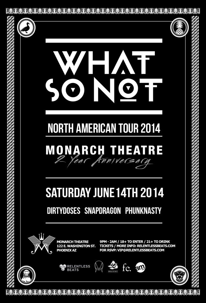 What So Not @ Monarch Theatre 2 Year Anniversary on 06/14/14