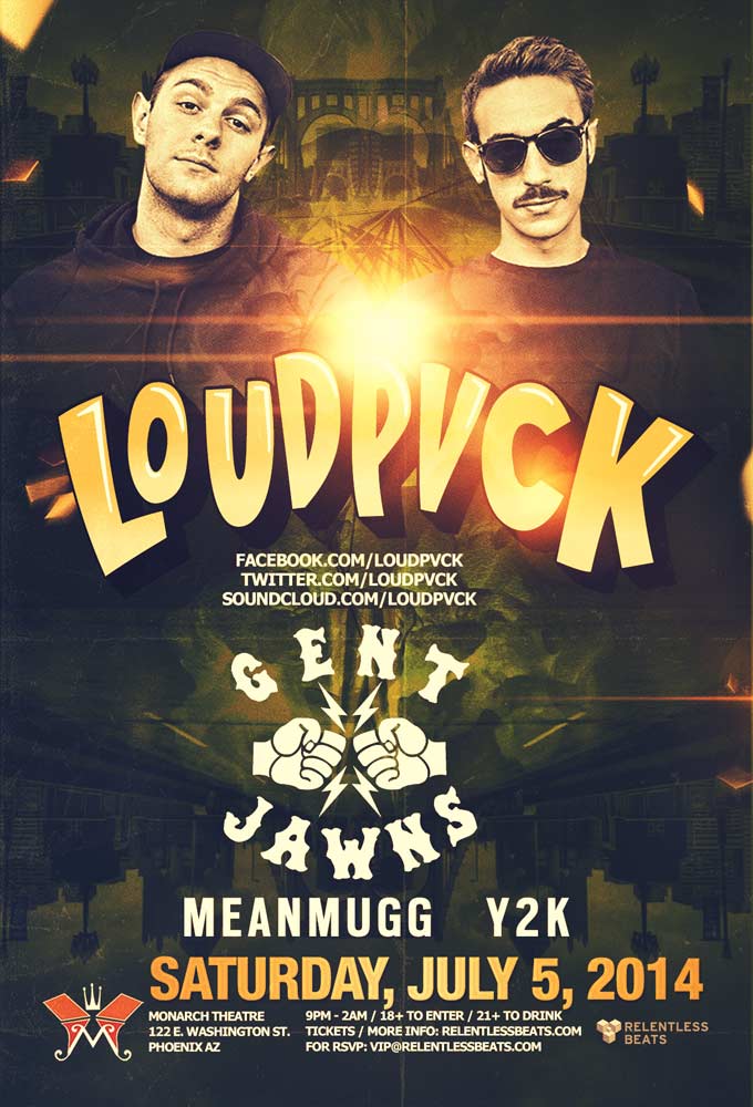 Loudpvck, Gent & Jawns @ Monarch Theatre on 07/05/14