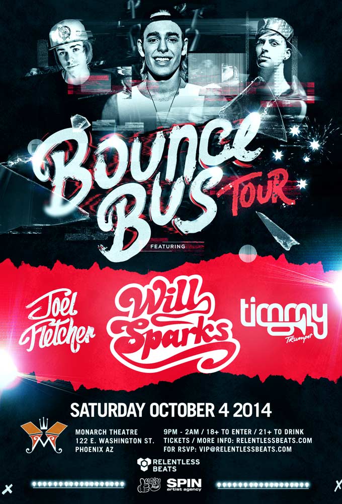Bounce Bus Tour ft Joel Fletcher, Will Sparks, & Timmy Trumpet @ Monarch Theatre on 10/04/14