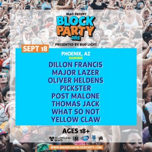 Mad Decent Block Party 2015 - Phoenix on 09/18/15
