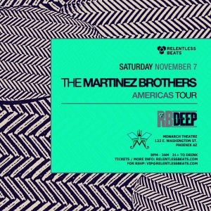 Martinez Brothers @ RBDeep on 11/07/15