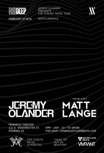 Vivrant Tour ft Jeremy Olander & special guest Matt Lange @ RBDeep on 02/27/16