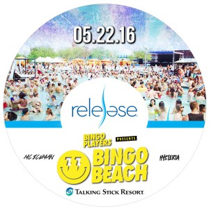 Bingo Players Presents: Bingo Beach on 05/22/16