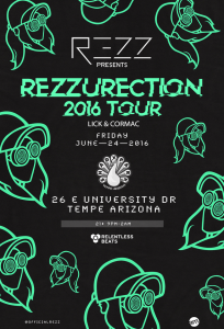 REZZURECTION 2016 TOUR FT. REZZ on 06/24/16