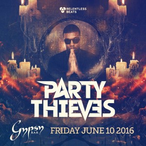 Party Thieves on 06/10/16
