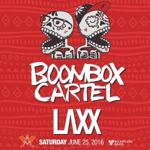 Boombox Cartel + LAXX on 06/25/16