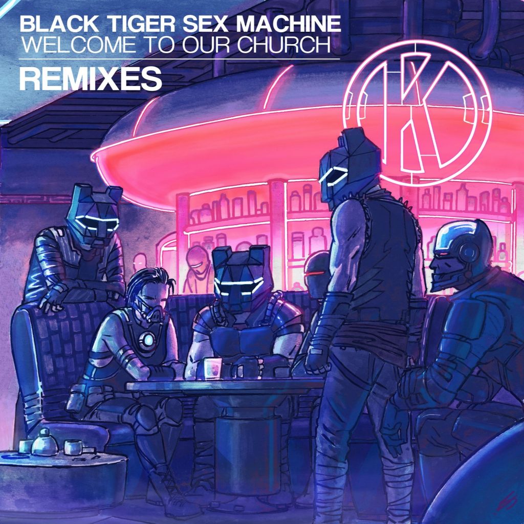 All Hail the Black Tiger Sex Machine! “Welcome to Our Church” Remix LP |  Relentless Beats