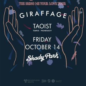 Giraffage - The Bring Me Your Love Tour on 10/14/16