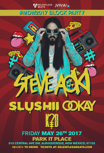 #MDW Block Party ft. Steve Aoki, Slushii, Ookay & K?d - Albuquerque on 05/26/17