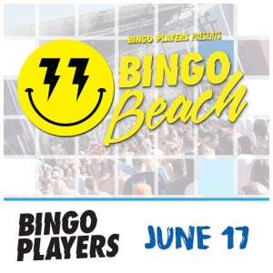 Bingo Players present Bingo Beach on 06/17/17