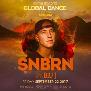 SNBRN & Blu J: On the Road to Global Dance Festival Arizona on 09/22/17