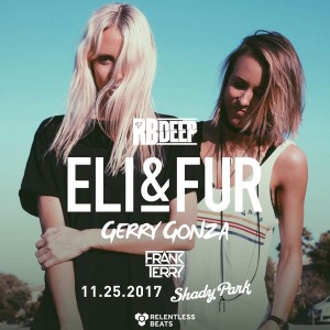 Eli & Fur at RBDeep on 11/25/17