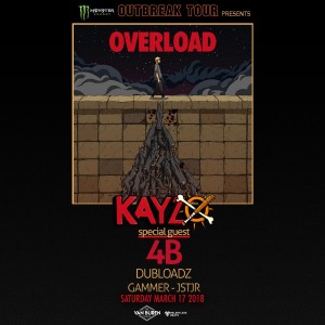 Monster Outbreak Tour Presents: Kayzo - Overload Tour, Phoenix on 03/17/18