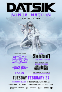 Datsik Presents: Ninja Nation Tour 2018 - Flagstaff on 02/27/18