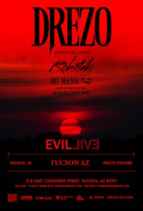 Drezo presents Evil Live Tour - Tucson on 03/24/18