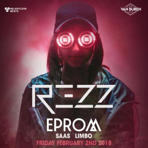 REZZ + EPROM on 02/02/18