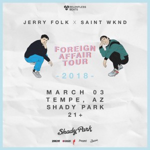 Jerry Folk X Saint WKND on 03/03/18