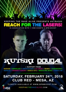 Keeping The Rave Alive ft. Kutski & Dougal on 02/24/18