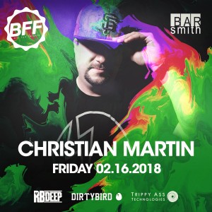 Christian Martin - BFF on 02/16/18