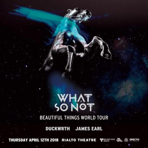 What So Not on 04/12/18