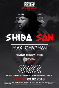 Shiba San, Max Chapman, & Shaded on 03/02/18