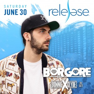 Borgore + Bonnie x Clyde (DJ Set) on 06/30/18