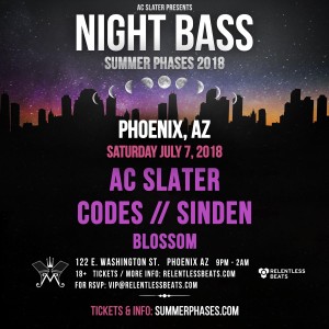 Night Bass ft. AC Slater, Codes, & Sinden on 07/07/18