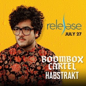 Boombox Cartel + Habstrakt on 07/27/19
