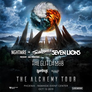 Alchemy Tour: NGHTMRE + Slander, Seven Lions, The Glitch Mob on 10/13/19