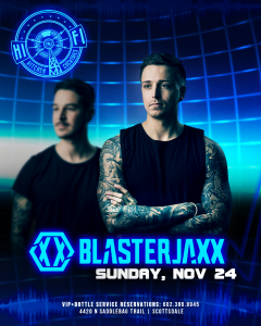 Blasterjaxx on 11/24/19