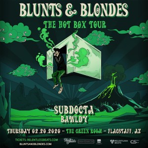 Blunts & Blondes on 02/20/20