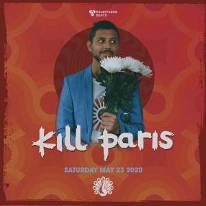Postponed - Kill Paris on 05/23/20