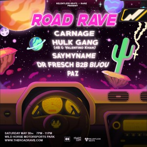 Road Rave - Saturday on 05/30/20