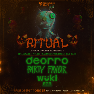 Deorro & Party Favor - Ritual: A Pod Concert Experience on 10/31/20