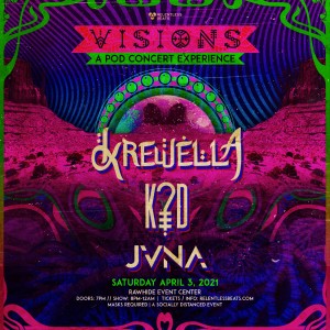 Krewella - Visions: A Pod Concert Experience on 04/03/21