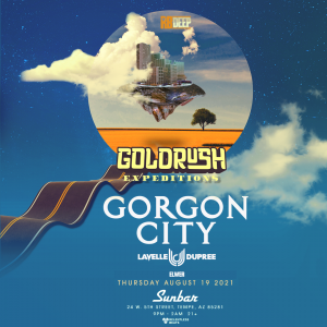 Gorgon City - Goldrush Expeditions on 08/19/21
