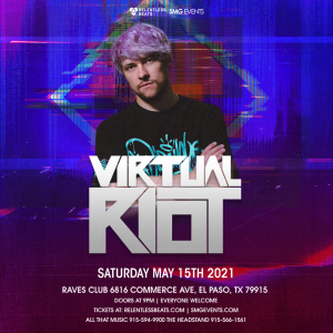 Virtual Riot on 05/15/21