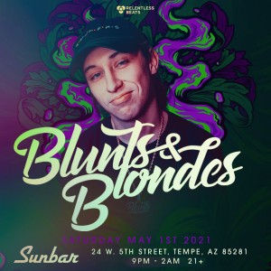 Blunts & Blondes on 05/01/21